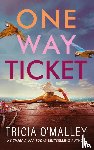 O'Malley, Tricia - One Way Ticket