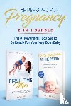 Kate, Olsen - Be Prepared for Pregnancy