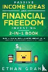 Klein, Carl - Passive Income Ideas And Financial Freedom Investing, 2 in 1 Book