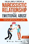 Smith, Emma - Healing from A Narcissistic Relationship and Emotional Abuse