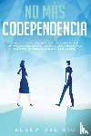 Rio, Elena Del - No mas codependencia
