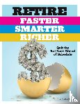 Cavallaro, Michaela - Retire Faster, Smarter, Richer