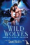 Moran, Ginna - Wild Wolves