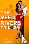 Rowe, Lauren - The Reed Rivers Trilogy