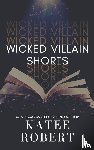 Robert, Katee - Wicked Villain Shorts