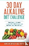 Henry, Brandon - 30 Day Alkaline Diet Challenge