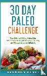 Henry, Brandon - 30 Day Paleo Challenge