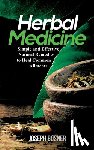 Bosner, Joseph - Herbal Medicine