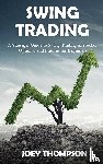 Thompson, Joey - Swing Trading