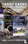 Welsh, Abigail, Keenan, Edson - Tarot Cards & Healing Crystals