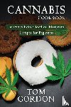 Gordon, Tom - Cannabis Cookbook