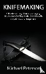 Peterson, Michael - Knifemaking