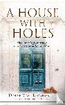 Mast Broadwater, Denise - A House With Holes