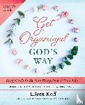 Koff, Eileen - Get Organized God's Way Leader's Guide