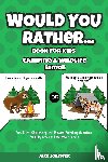 Jokester, Jake - Would You Rather Book for Kids