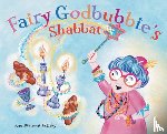 Koffsky, Ann - Fairy Godbubbie's Shabbat