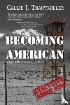 Trautmiller, Callie J - Becoming American