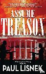 Lisnek, Paul - Assume Treason