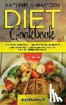 Carter, John - Anti Inflammatory Diet Cookbook