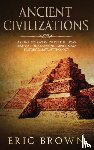 Brown, Eric - Ancient Civilizations