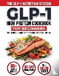 Carter, John - GLP-1 High-Protein Cookbook for Beginners