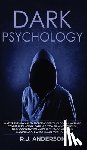 Anderson, R J - Dark Psychology