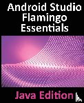 Smyth, Neil - Android Studio Flamingo Essentials - Java Edition