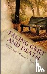 Tuck, William Powell - Facing Grief and Death
