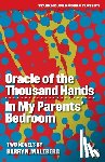 Malzberg, Barry N - Oracle of the Thousand Hands / In My Parents' Bedroom