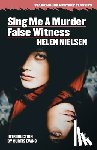 Nielsen, Helen - Sing Me a Murder / False Witness