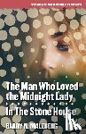 Malzberg, Barry N - The Man Who Loved the Midnight Lady / In the Stone House