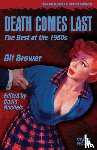 Brewer, Gil - Death Comes Last