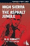 Burnett, W R - High Sierra / The Asphalt Jungle