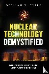 Terry, William K, Tbd - Nuclear Technology Demystified