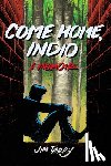Terry, Jim - Come Home, Indio
