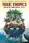 Oublie, Jessica - Toxic Tropics