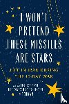 Collective, The Cartoonist - I Won't Pretend These Missiles Are Stars