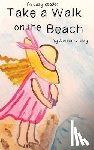 Mokry, Shannon L - Take a Walk on the Beach