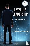 Provitera, Michael J. - Level-Up Leadership