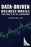 Kotorov, Rado - Data-Driven Business Models for the Digital Economy