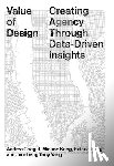 Chegut, Dr. Andrea, Kang, Minkoo, Rong, Helena, Yang, Juncheng "Tony" - Value of Design