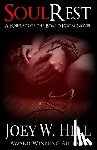 Hill, Joey W. - Soul Rest: A Knights of the Board Room Standalone