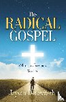 Derowitsch, Jayson - The Radical Gospel