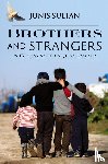 Sultan, Junis - Brothers and Strangers
