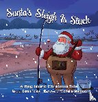 Foley, Karen - Santa's Sleigh Is Stuck