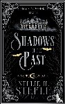 Steele, Nellie H. - Shadows of the Past: A Shadow Slayers Story