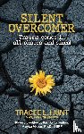 Hunt, Tracee L - Silent Overcomer