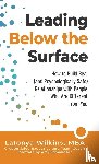 Wilkins, Latonya - Leading Below the Surface
