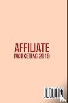 Sparrow, Steven - Affiliate Marketing 2019