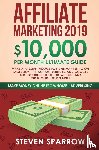 Sparrow, Steven - Affiliate Marketing 2019